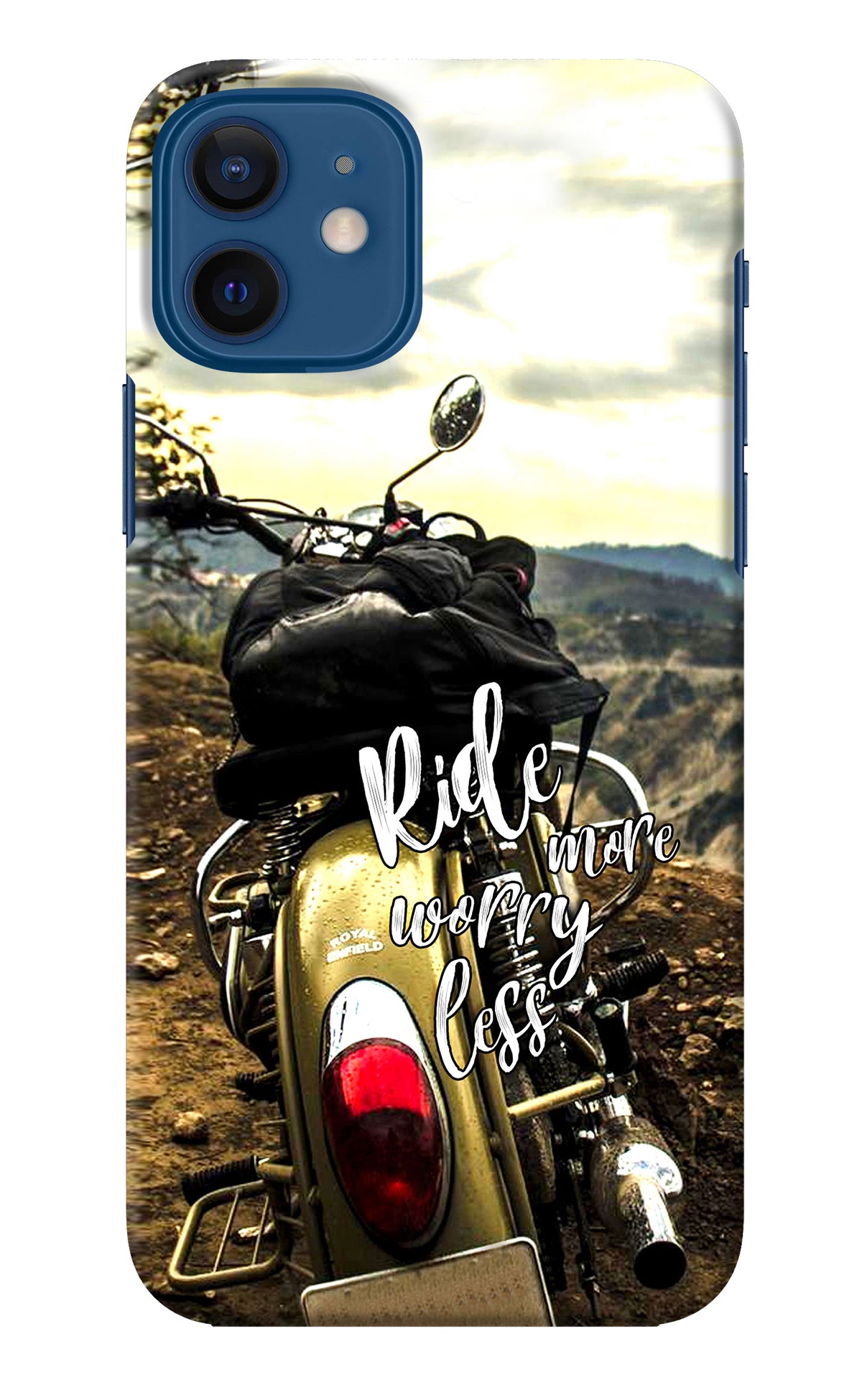 Ride More Worry Less iPhone 12 Back Cover