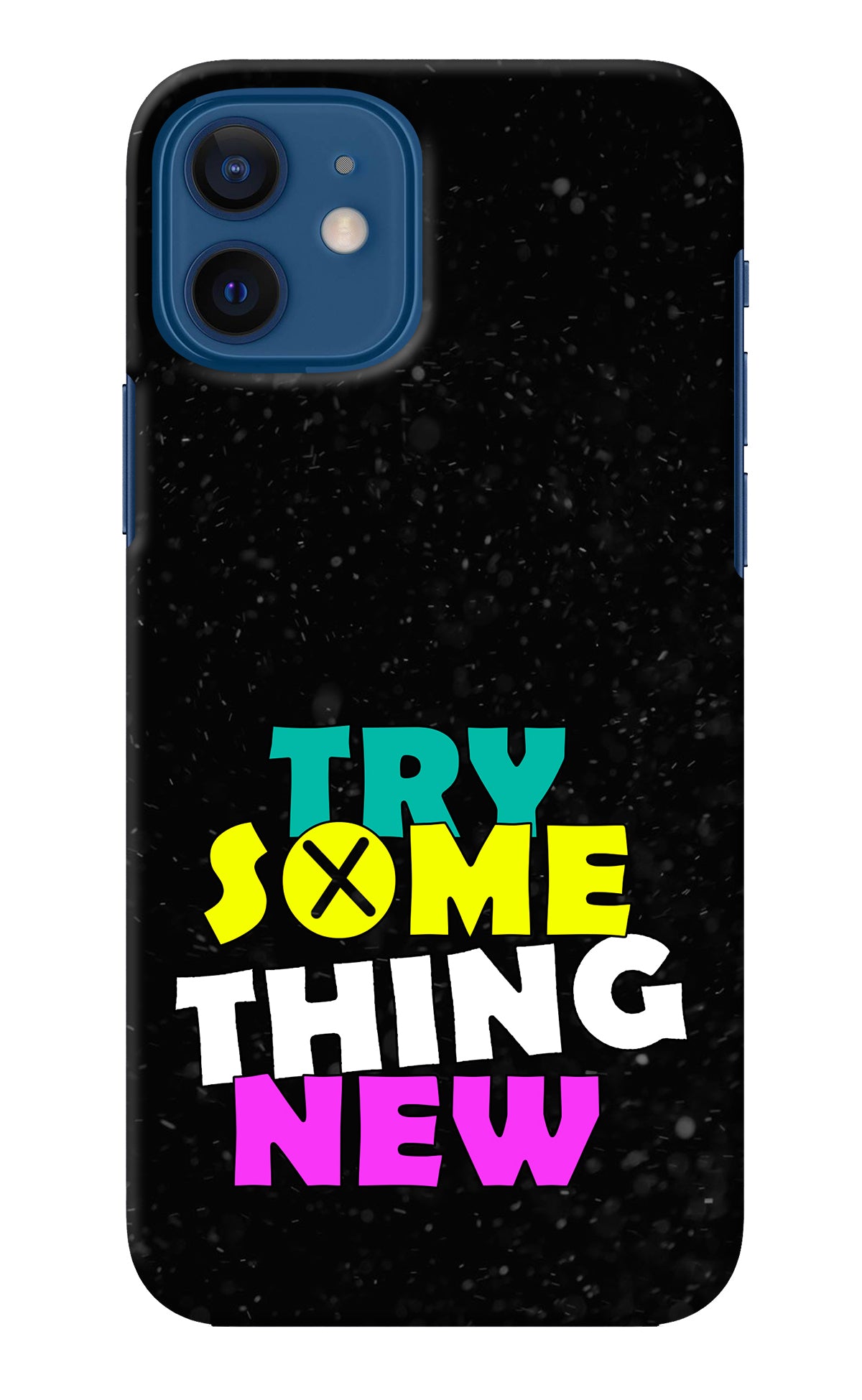 Try Something New iPhone 12 Back Cover