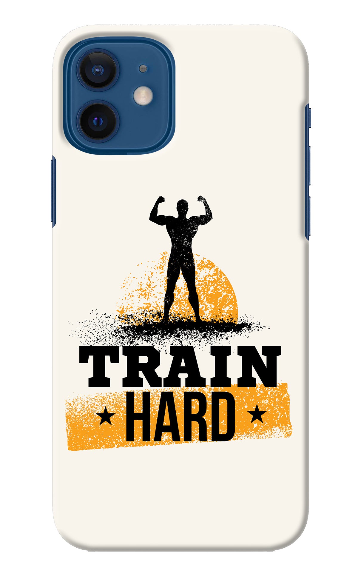 Train Hard iPhone 12 Back Cover