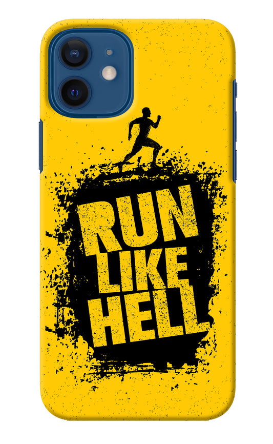 Run Like Hell iPhone 12 Back Cover