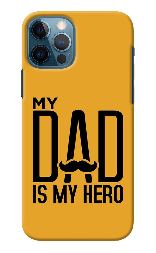 My Dad Is My Hero iPhone 12 Pro Back Cover