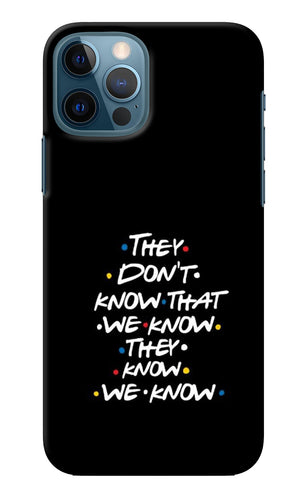 FRIENDS Dialogue iPhone 12 Pro Back Cover