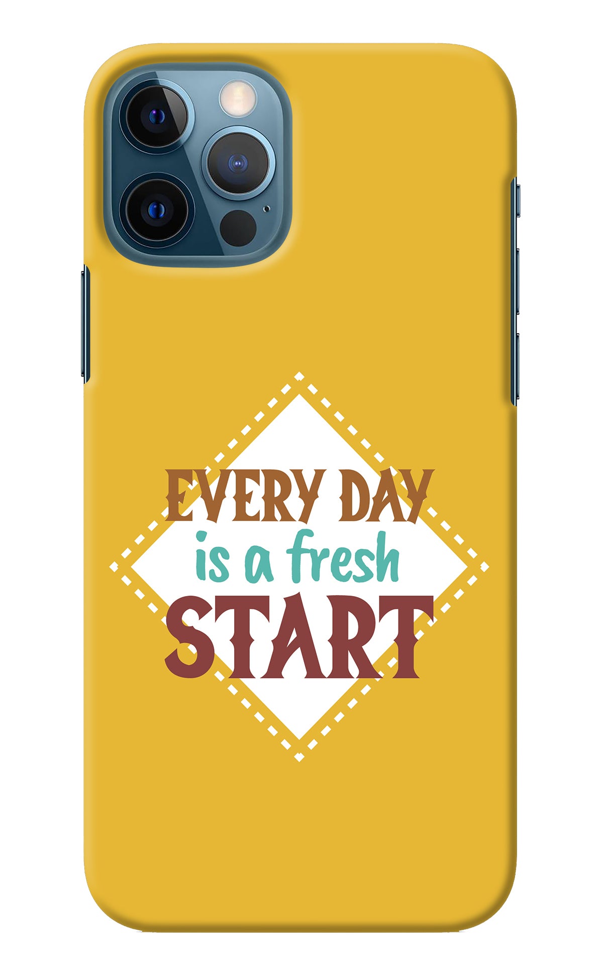 Every day is a Fresh Start iPhone 12 Pro Back Cover