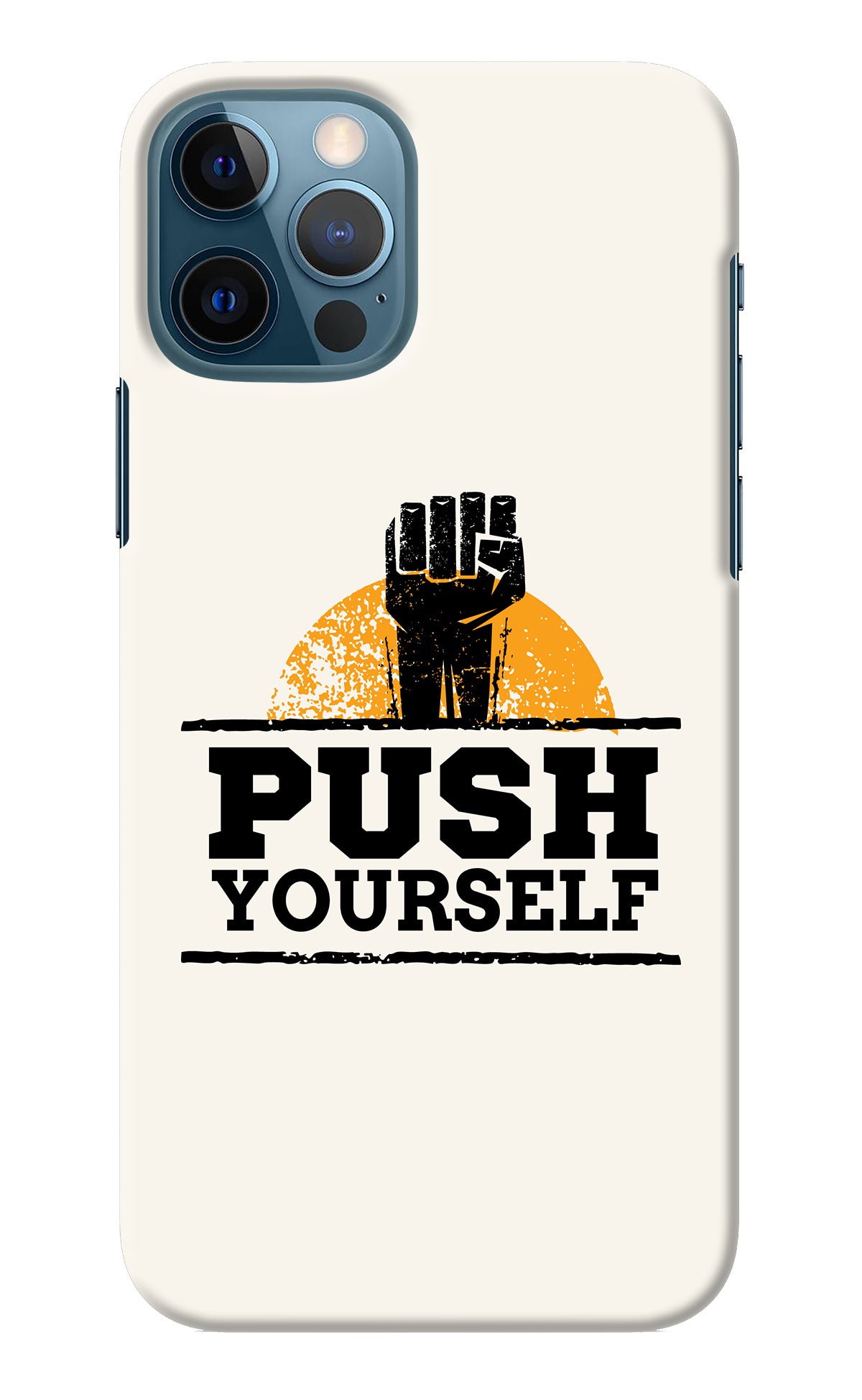 Push Yourself iPhone 12 Pro Back Cover