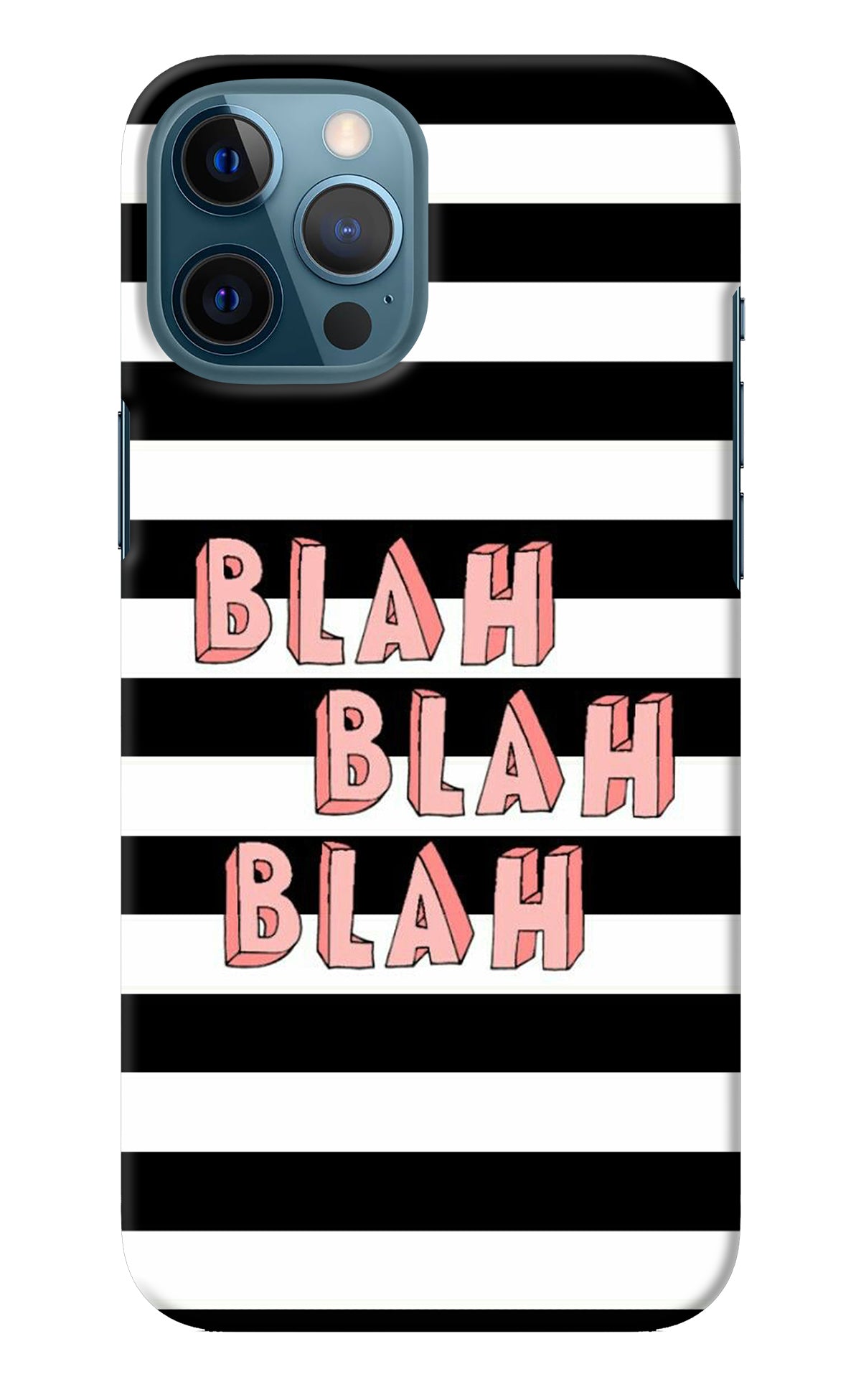 Blah Blah Blah iPhone 12 Pro Max Back Cover