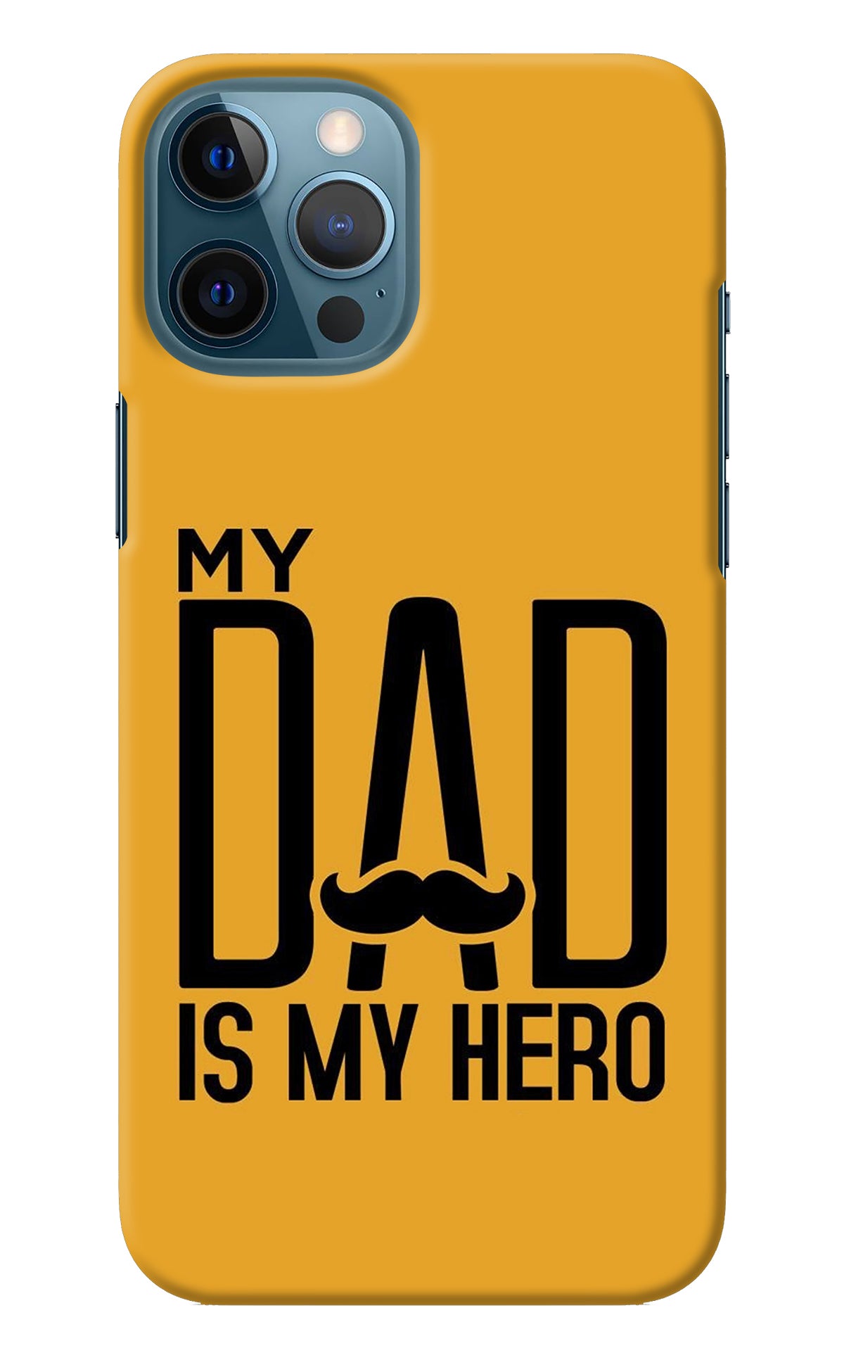 My Dad Is My Hero iPhone 12 Pro Max Back Cover