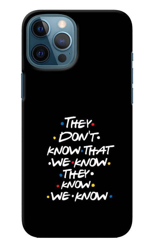 FRIENDS Dialogue iPhone 12 Pro Max Back Cover