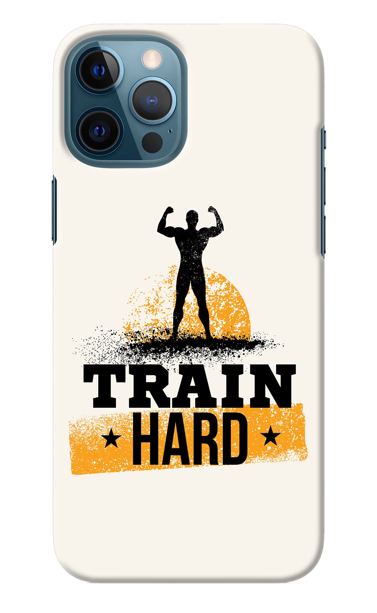 Train Hard iPhone 12 Pro Max Back Cover