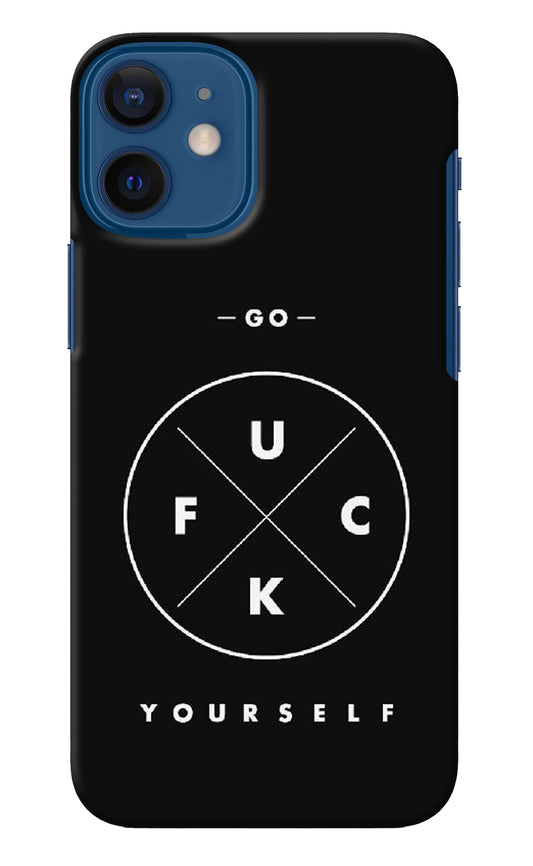 Go Fuck Yourself iPhone 12 Mini Back Cover