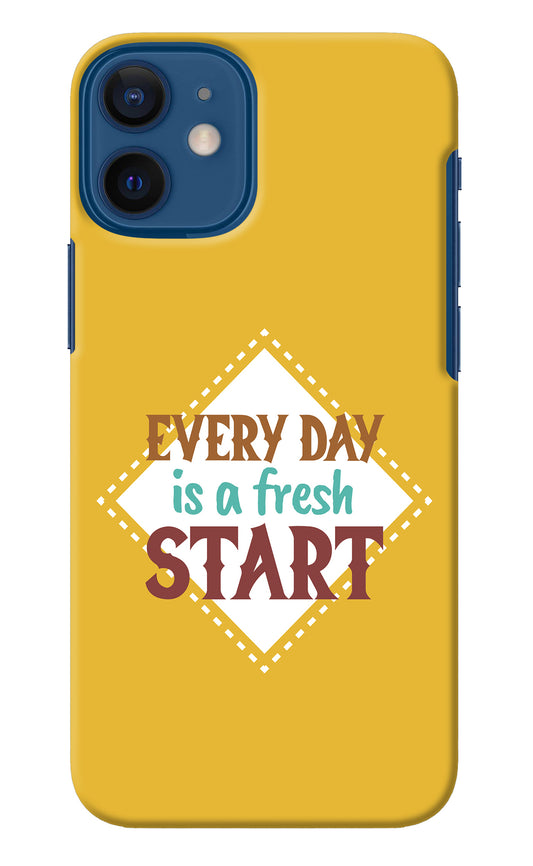 Every day is a Fresh Start iPhone 12 Mini Back Cover