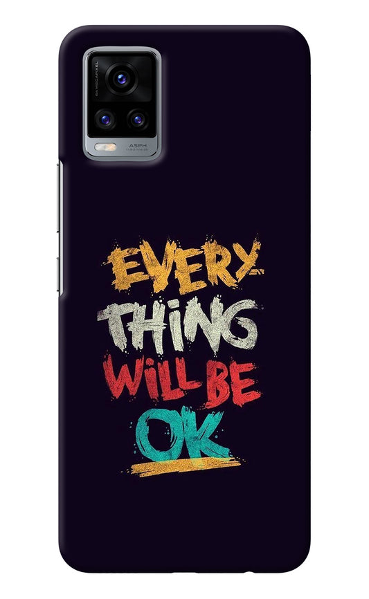 Everything Will Be Ok Vivo V20 Back Cover