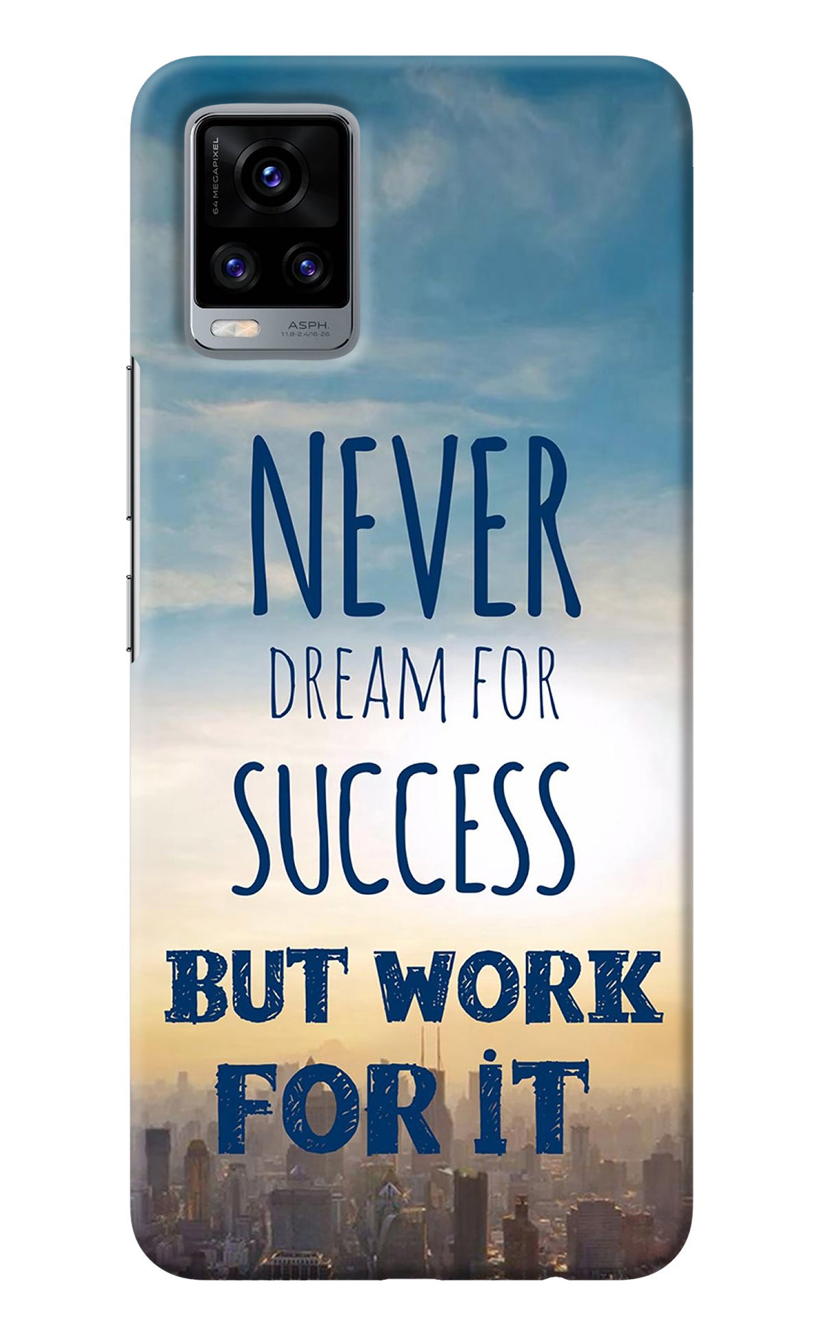 Never Dream For Success But Work For It Vivo V20 Back Cover