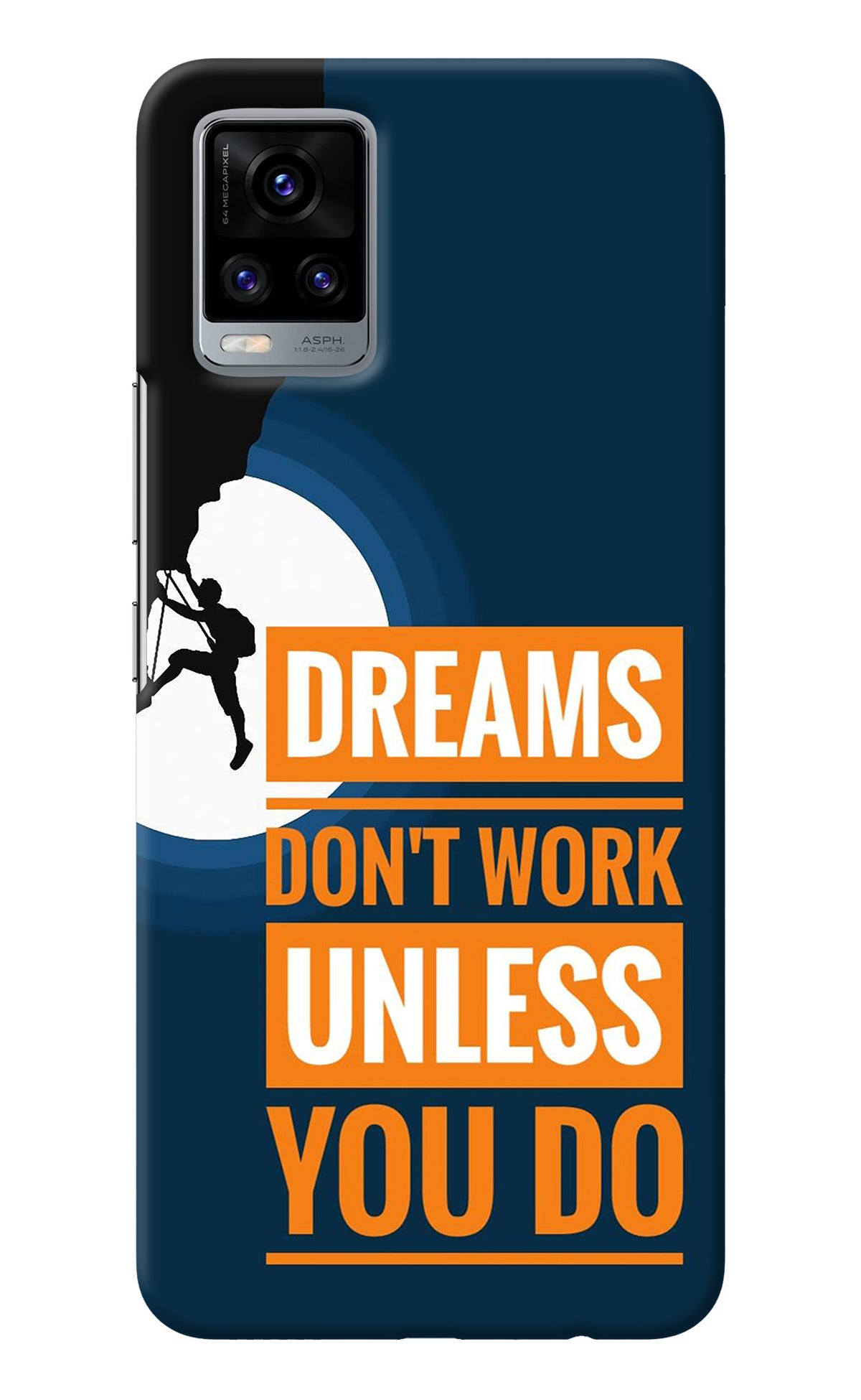 Dreams Don’T Work Unless You Do Vivo V20 Back Cover