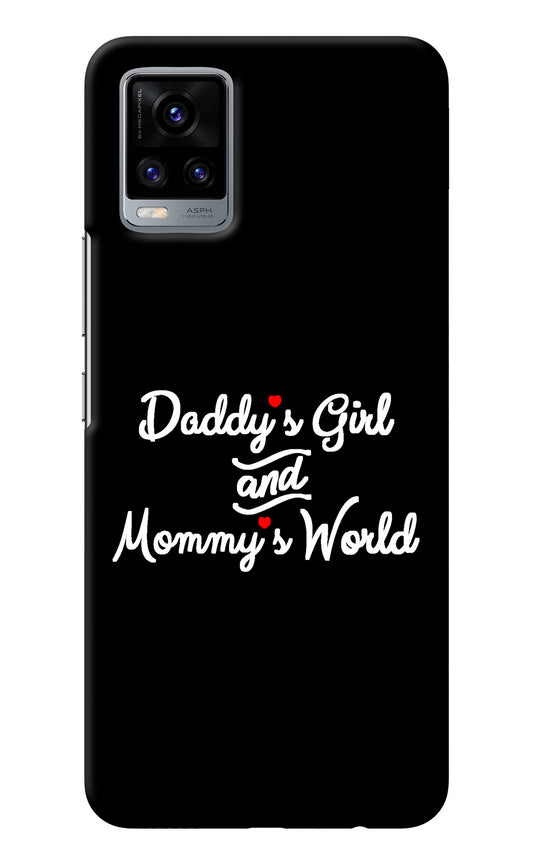 Daddy's Girl and Mommy's World Vivo V20 Back Cover