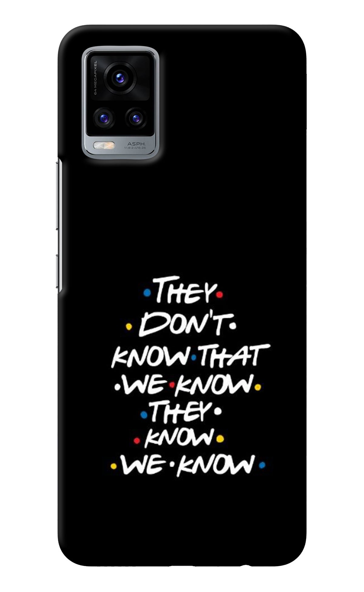 FRIENDS Dialogue Vivo V20 Back Cover