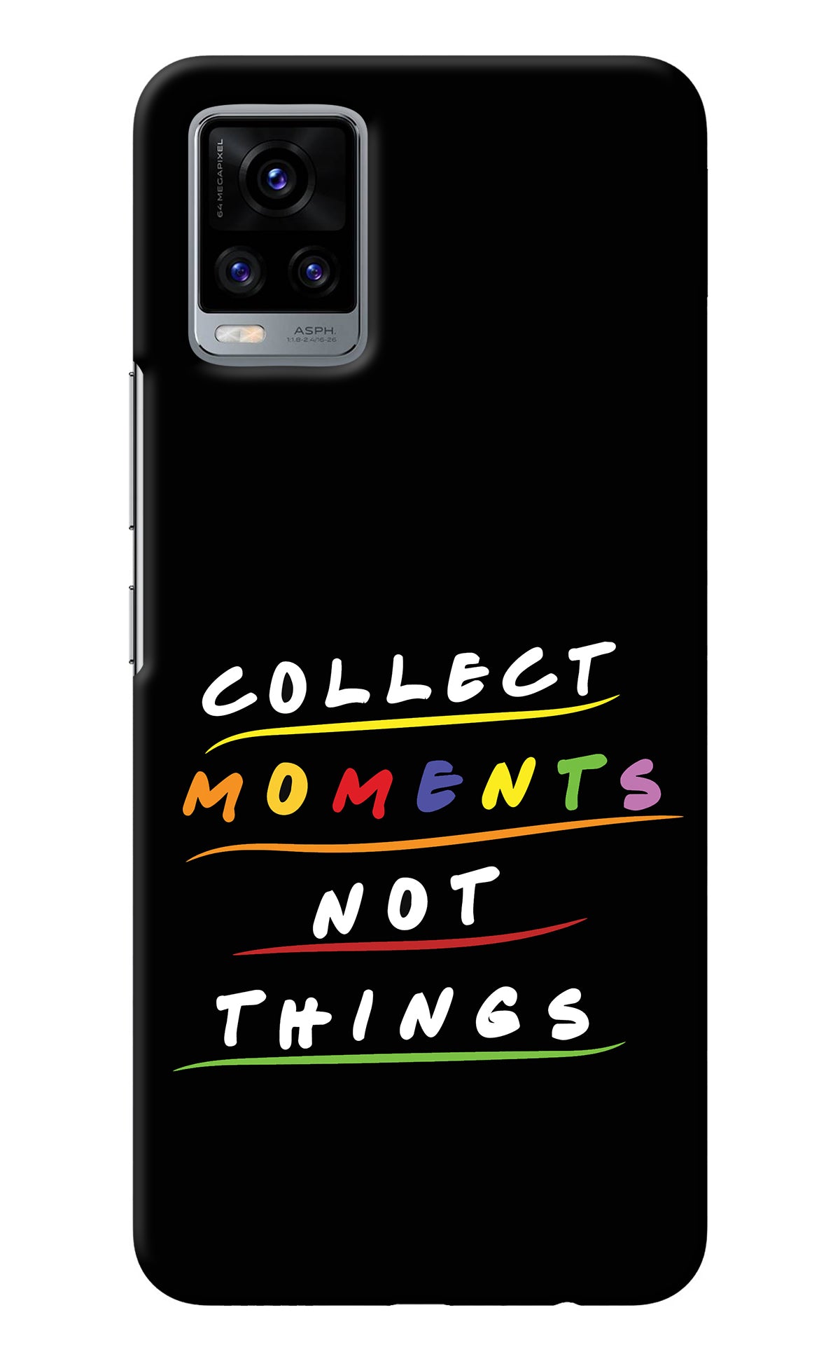 Collect Moments Not Things Vivo V20 Back Cover