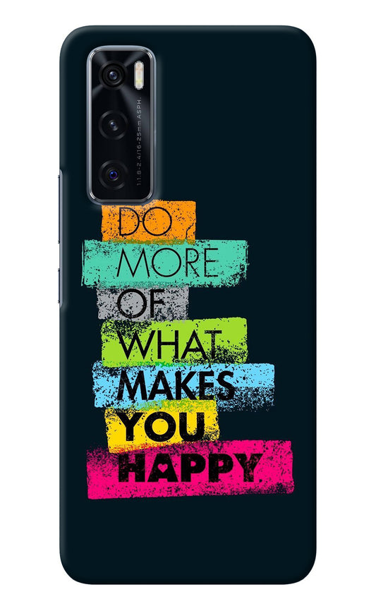 Do More Of What Makes You Happy Vivo V20 SE Back Cover