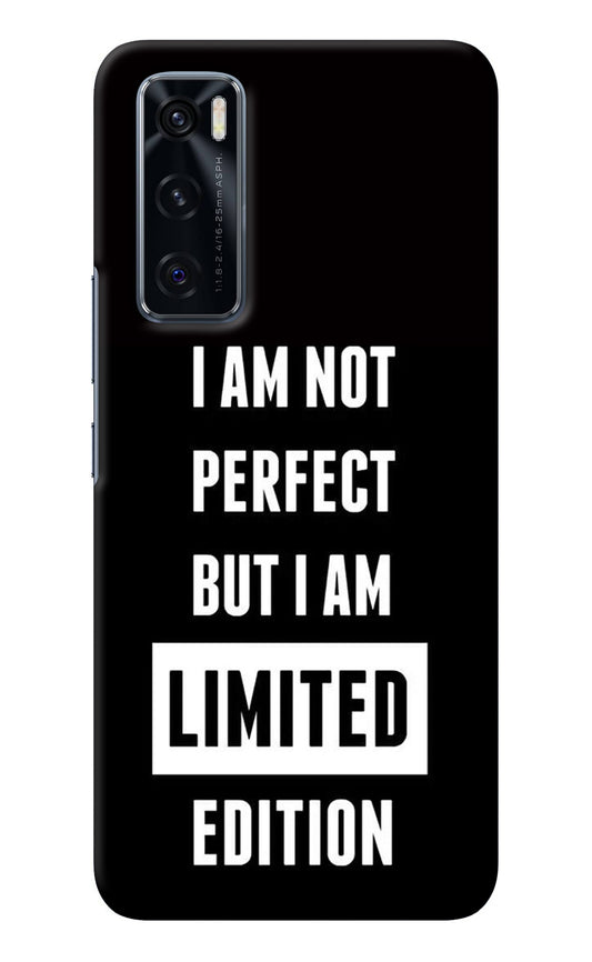 I Am Not Perfect But I Am Limited Edition Vivo V20 SE Back Cover