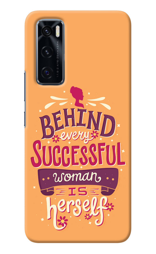 Behind Every Successful Woman There Is Herself Vivo V20 SE Back Cover