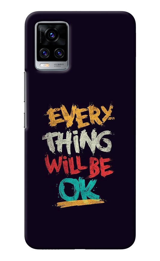 Everything Will Be Ok Vivo V20 Pro Back Cover