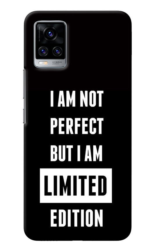 I Am Not Perfect But I Am Limited Edition Vivo V20 Pro Back Cover