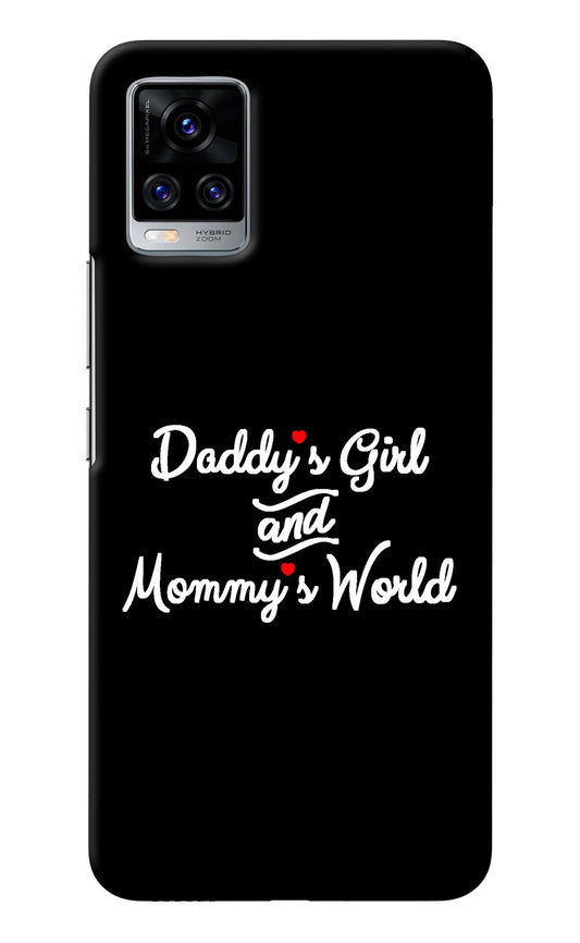 Daddy's Girl and Mommy's World Vivo V20 Pro Back Cover