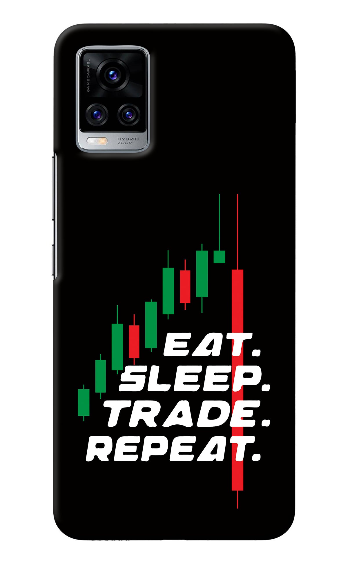 Eat Sleep Trade Repeat Vivo V20 Pro Back Cover