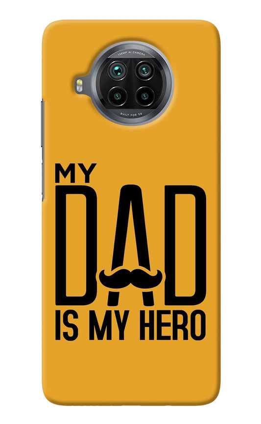 My Dad Is My Hero Mi 10i Back Cover
