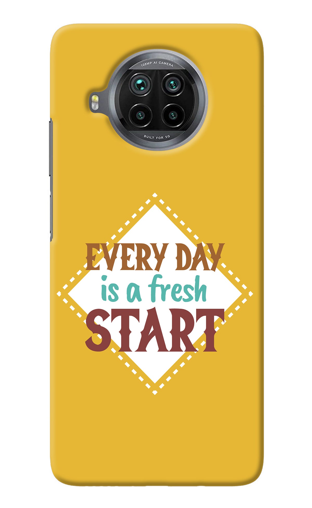 Every day is a Fresh Start Mi 10i Back Cover