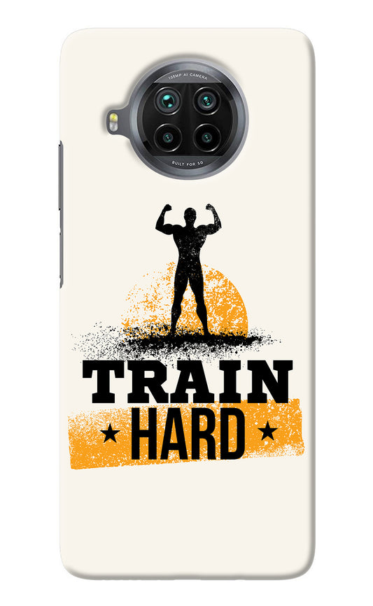 Train Hard Mi 10i Back Cover