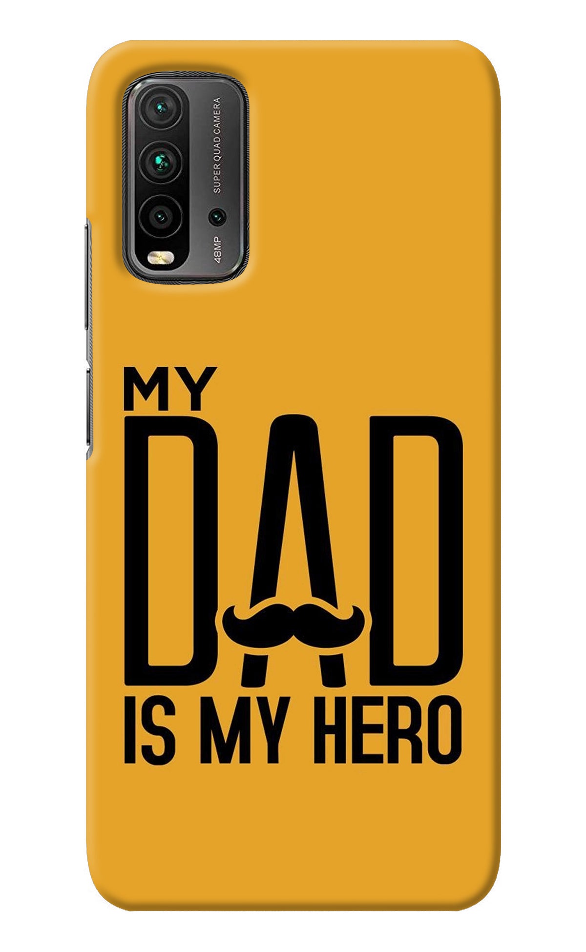 My Dad Is My Hero Redmi 9 Power Back Cover