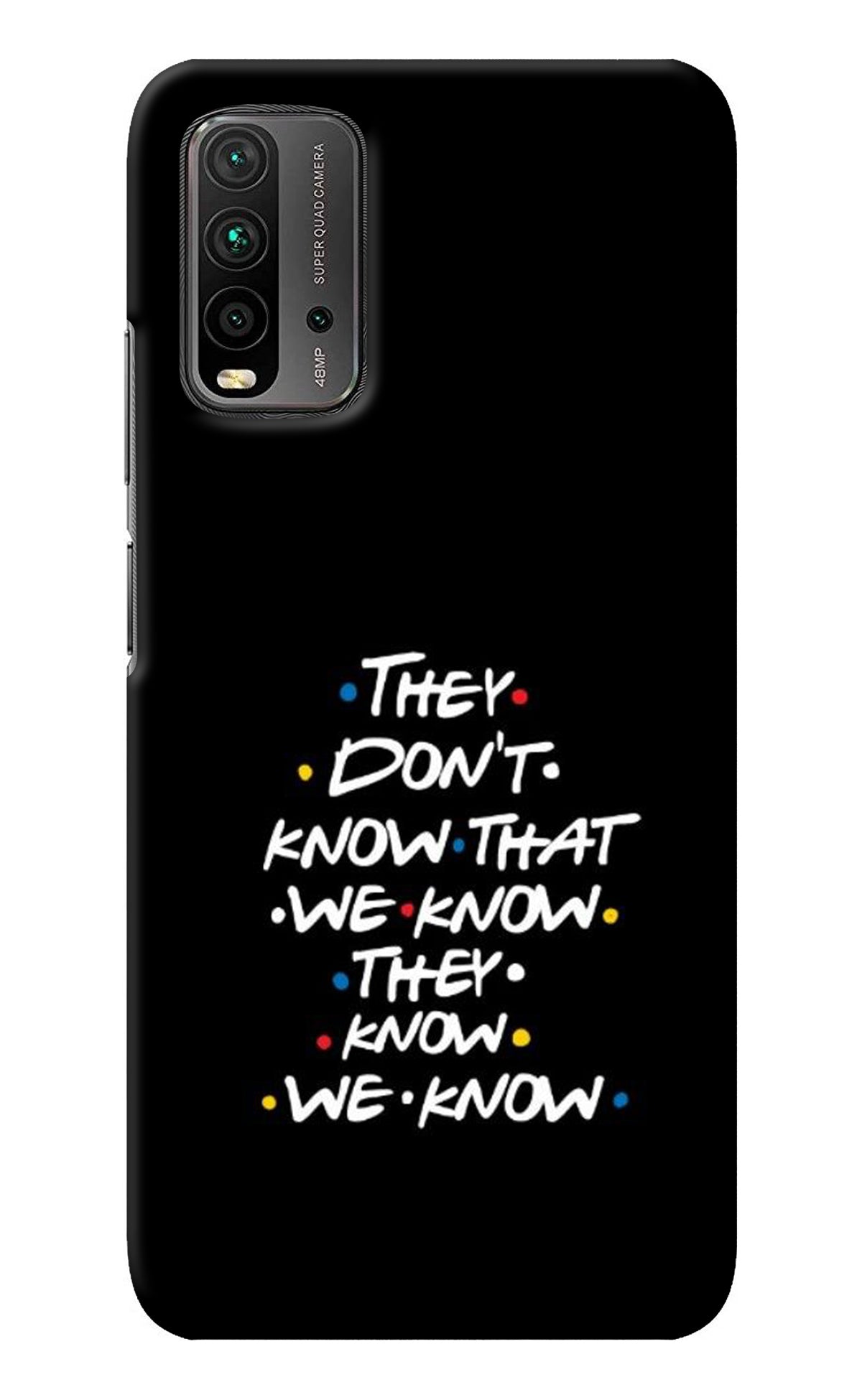 FRIENDS Dialogue Redmi 9 Power Back Cover