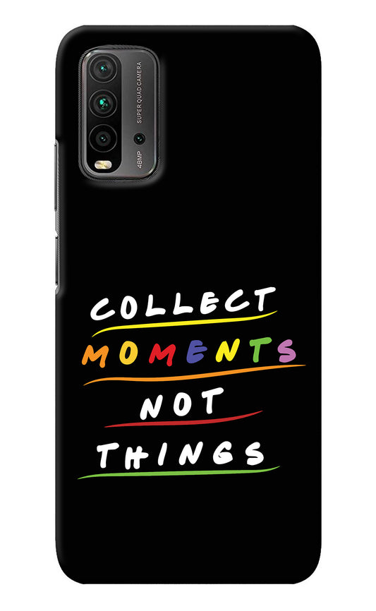 Collect Moments Not Things Redmi 9 Power Back Cover