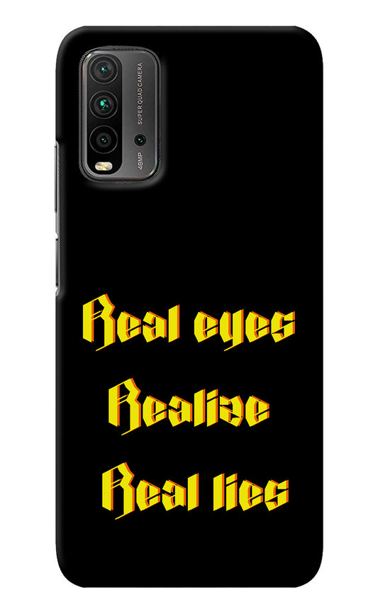 Real Eyes Realize Real Lies Redmi 9 Power Back Cover