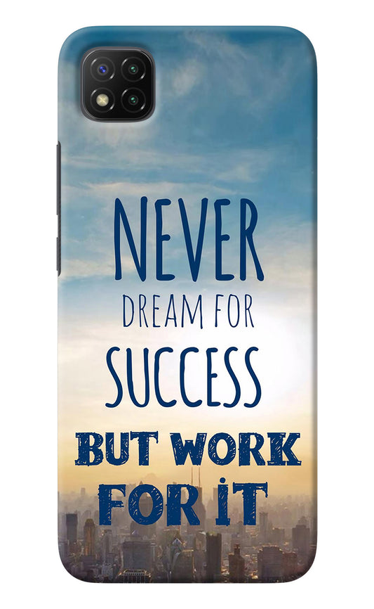 Never Dream For Success But Work For It Poco C3 Back Cover