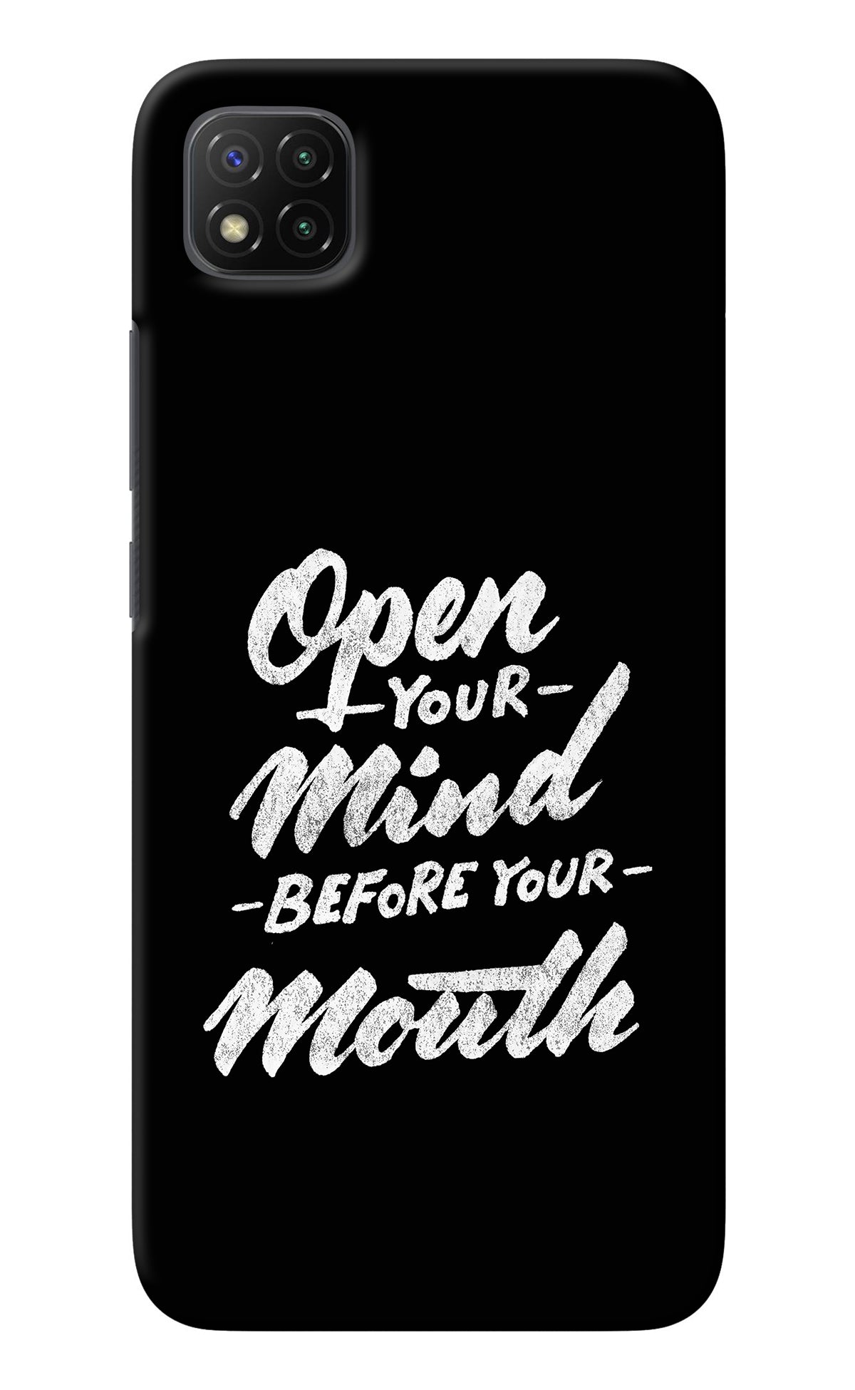 Open Your Mind Before Your Mouth Poco C3 Back Cover