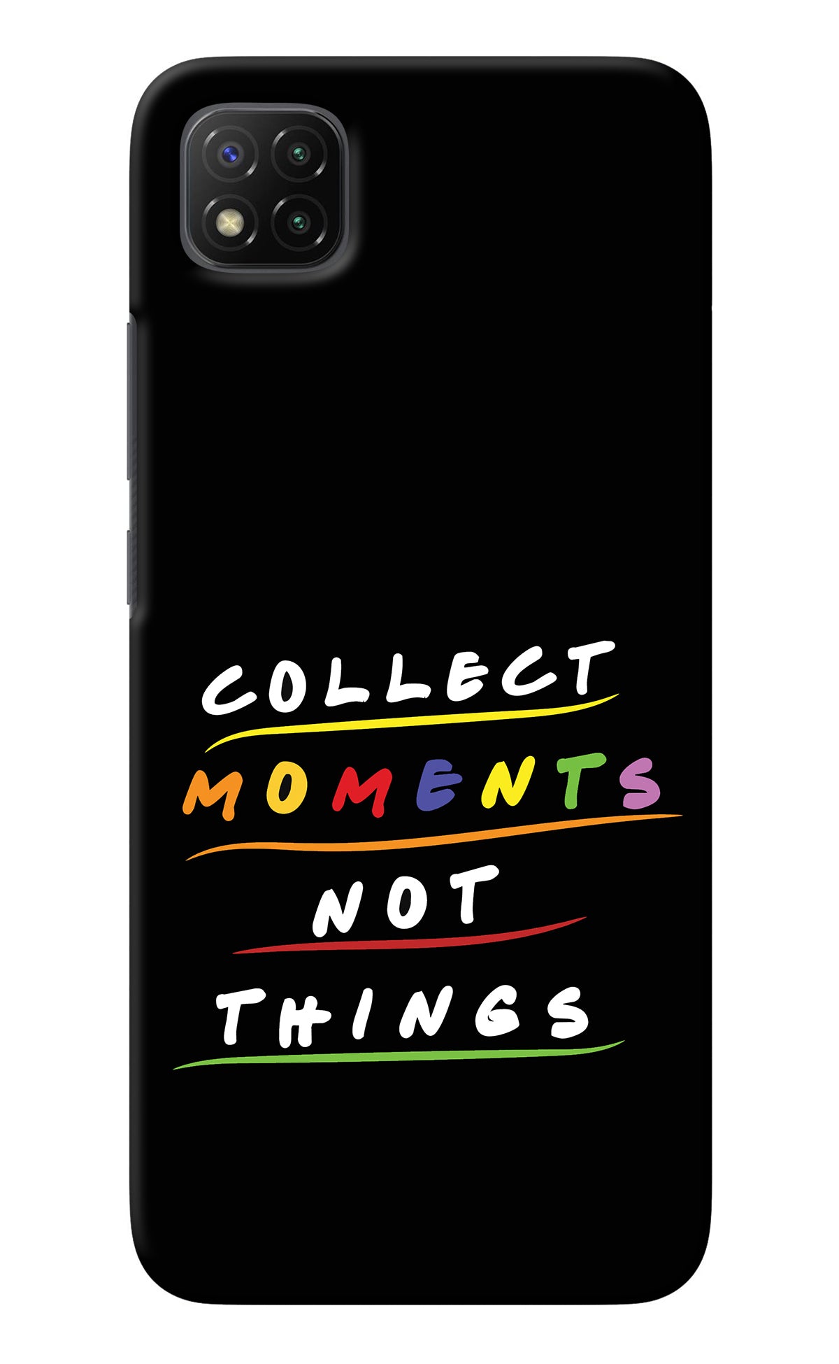 Collect Moments Not Things Poco C3 Back Cover