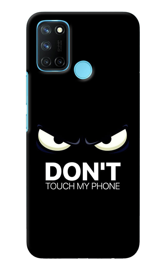 Don'T Touch My Phone Realme C17/Realme 7i Back Cover