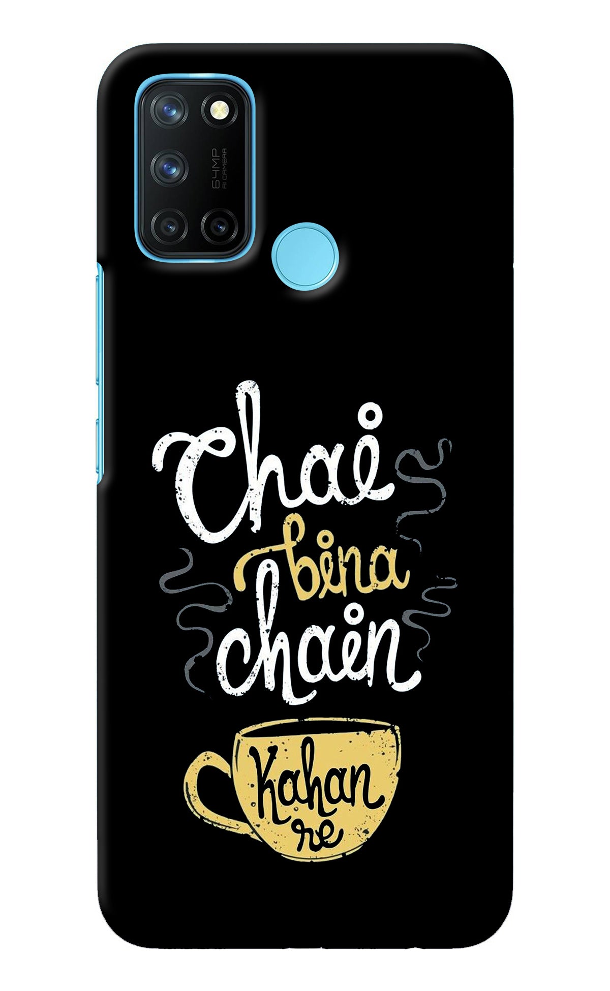 Chai Bina Chain Kaha Re Realme C17/Realme 7i Back Cover