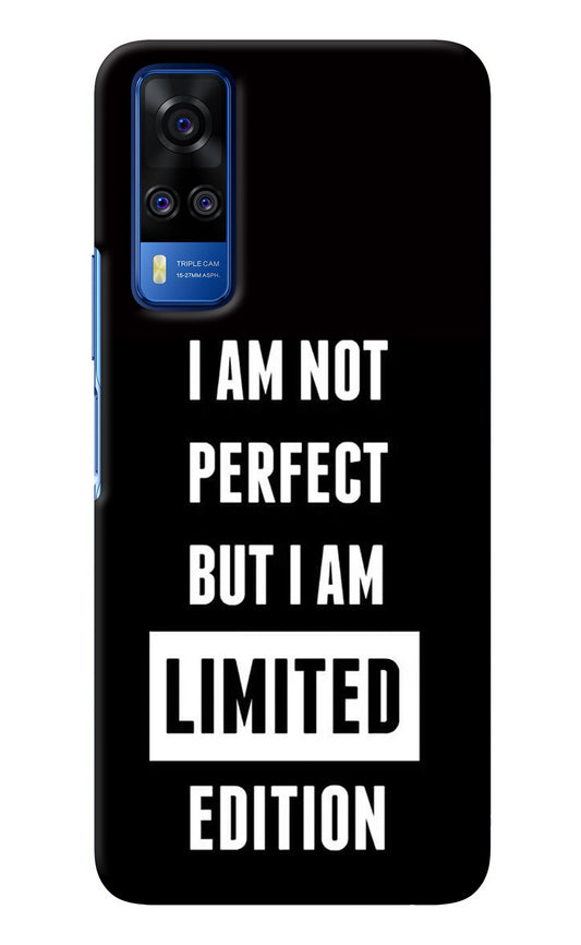 I Am Not Perfect But I Am Limited Edition Vivo Y51A/Y51 2020 Back Cover