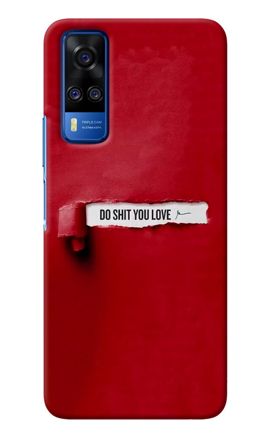 Do Shit You Love Vivo Y51A/Y51 2020 Back Cover