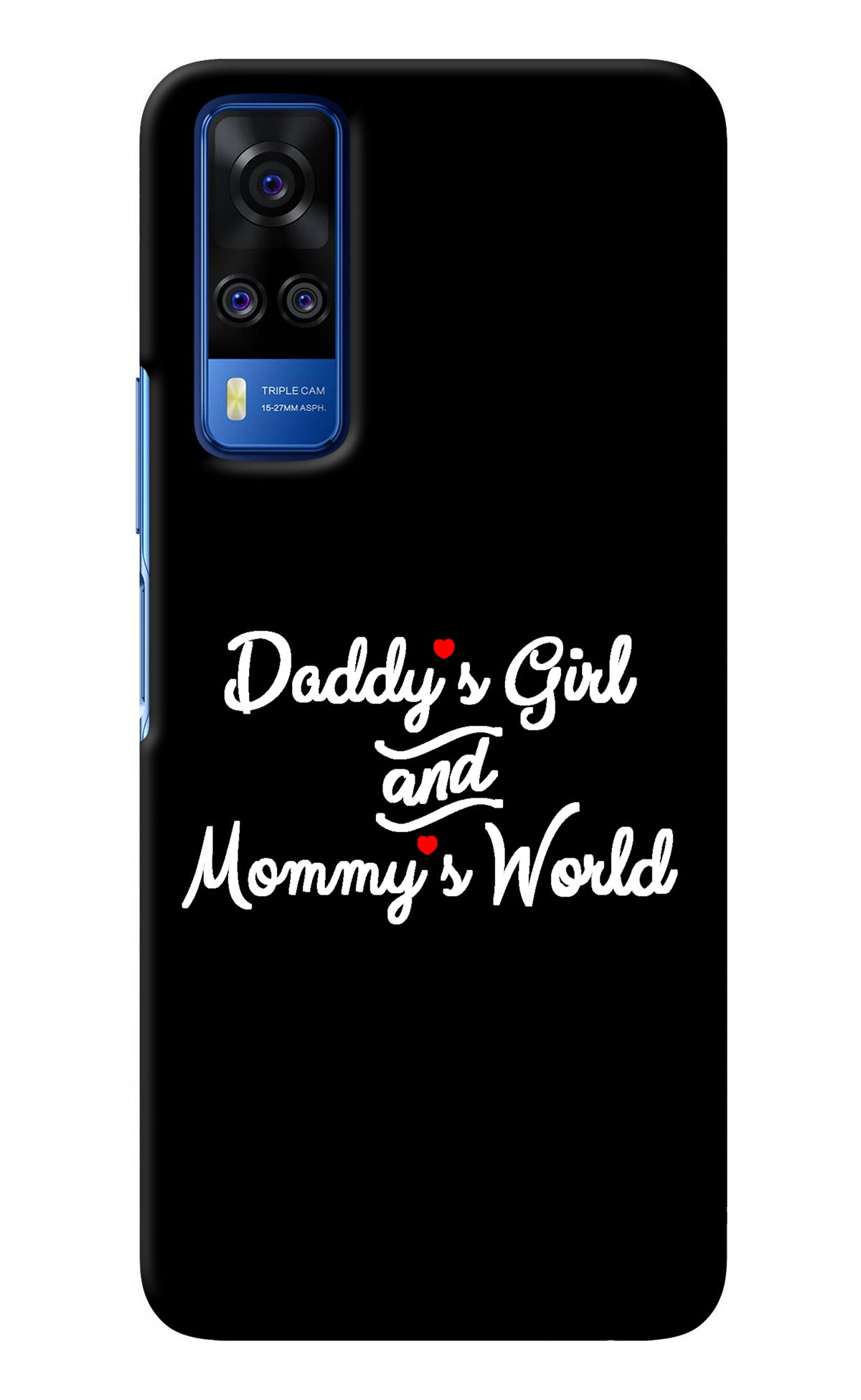 Daddy's Girl and Mommy's World Vivo Y51A/Y51 2020 Back Cover