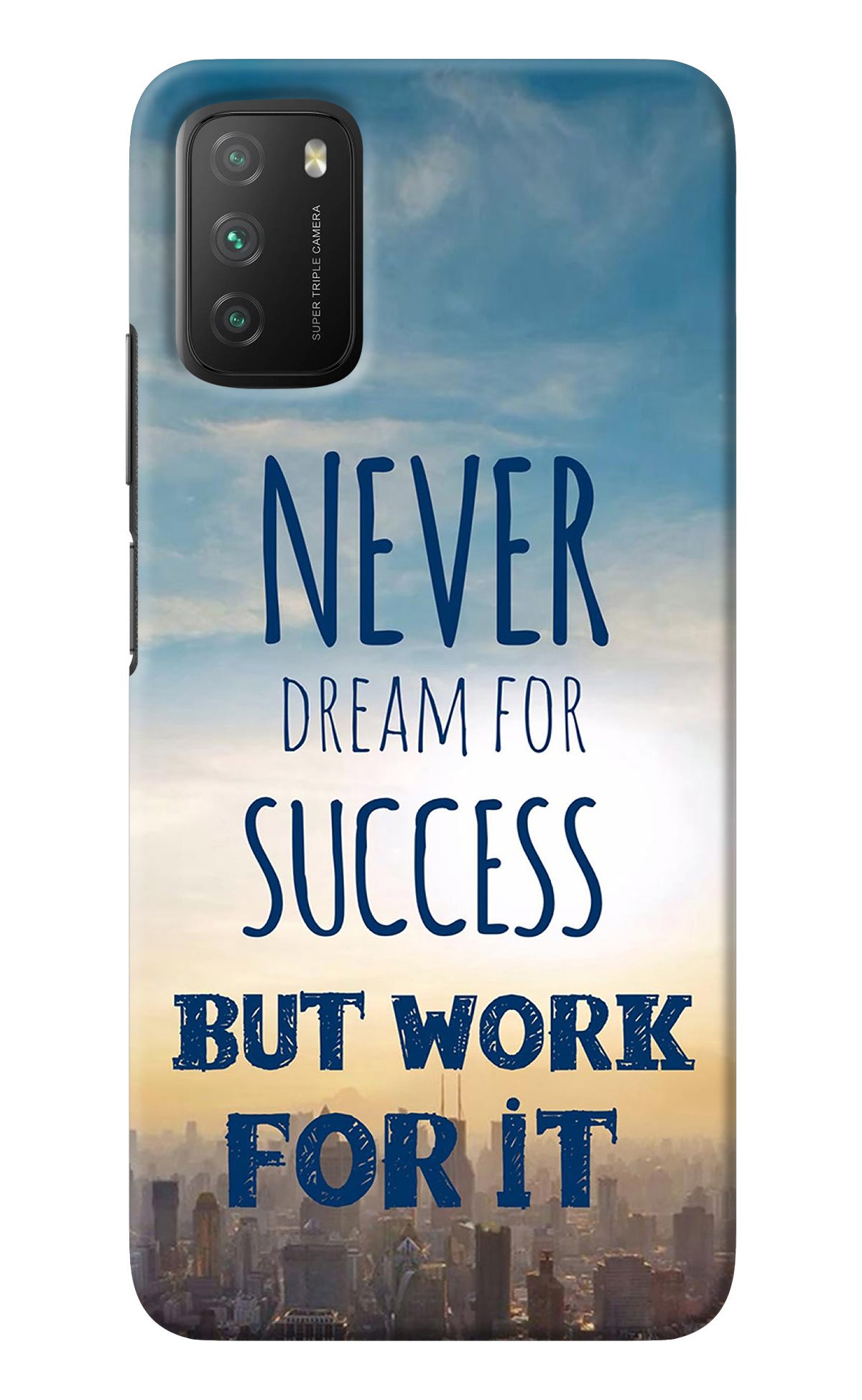 Never Dream For Success But Work For It Poco M3 Back Cover