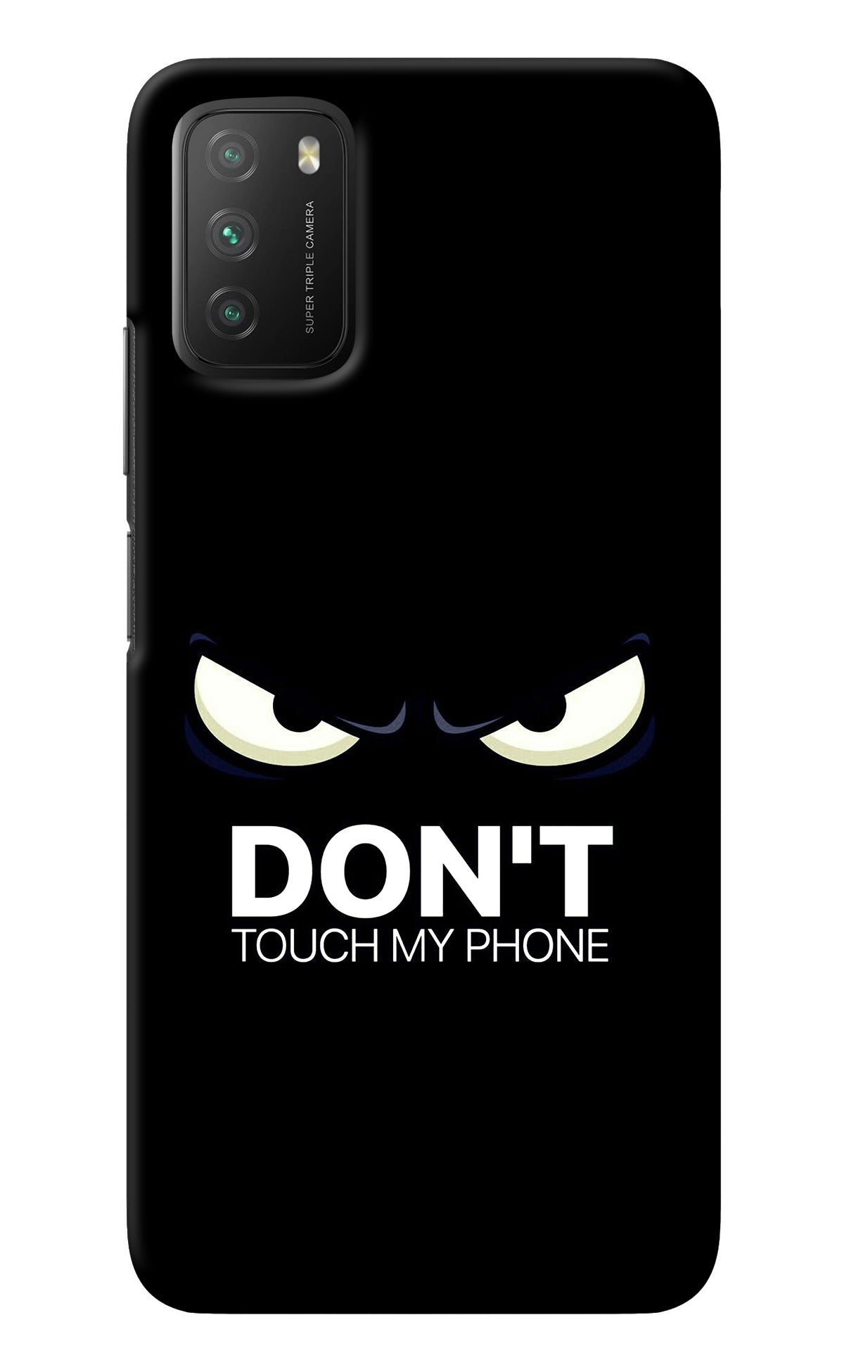 Don'T Touch My Phone Poco M3 Back Cover
