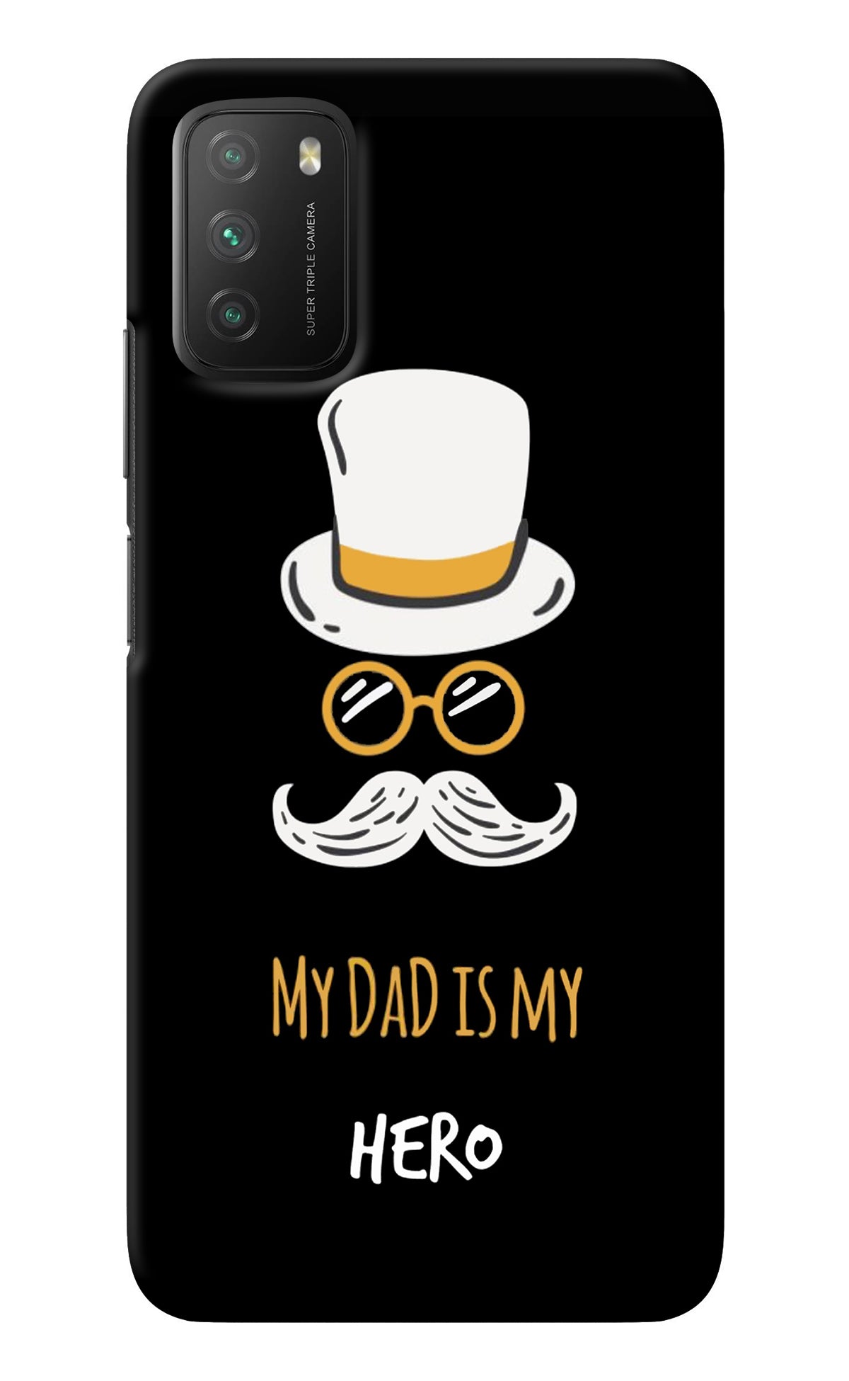 My Dad Is My Hero Poco M3 Back Cover