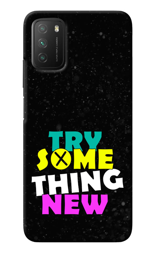 Try Something New Poco M3 Back Cover