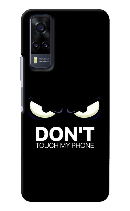 Don'T Touch My Phone Vivo Y31 Back Cover