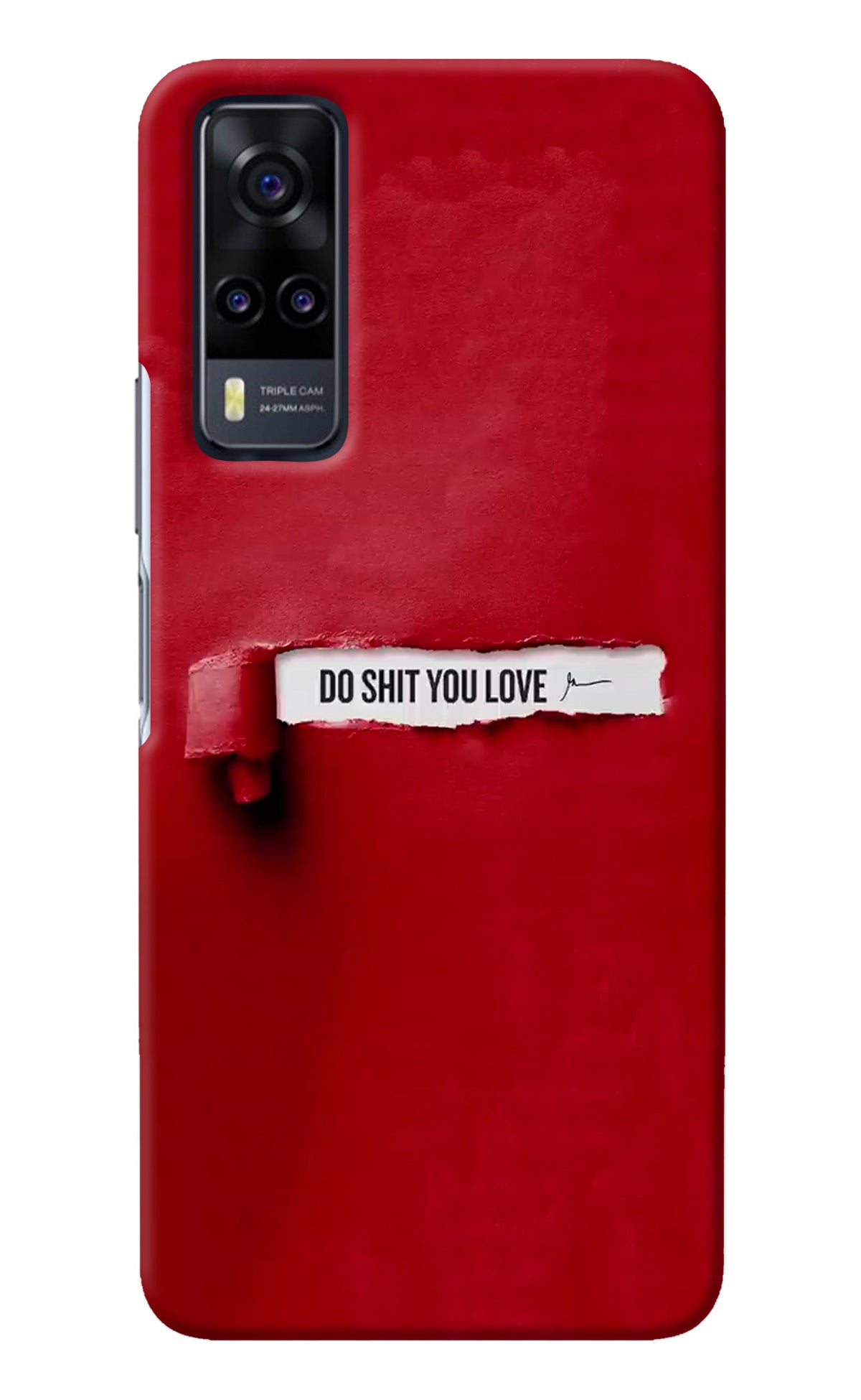 Do Shit You Love Vivo Y31 Back Cover