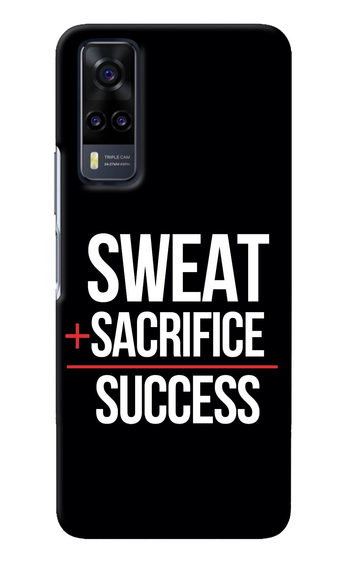 Sweat Sacrifice Success Vivo Y31 Back Cover