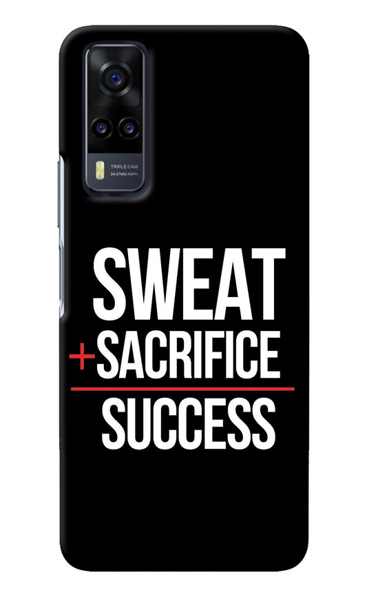 Sweat Sacrifice Success Vivo Y31 Back Cover